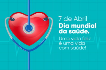 07 de abril  Dia Mundial da Saúde