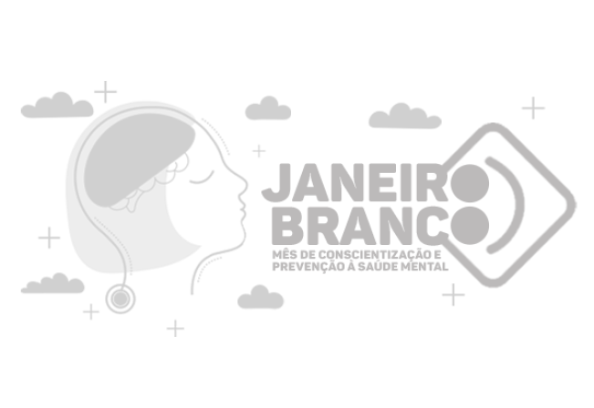 JANEIRO BRANCO 2020: PRECISAMOS FALAR SOBRE SAÚDE MENTAL